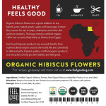 Organic Hibiscus Flowers by Feel Good Organics